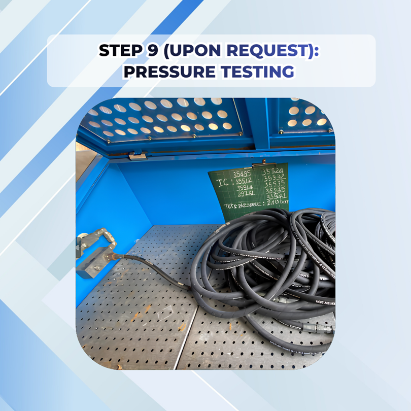 Step 9 (Upon Request): Pressure Testing 