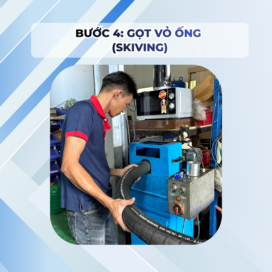 Bước 4_ Gọt vỏ ống (Skiving)