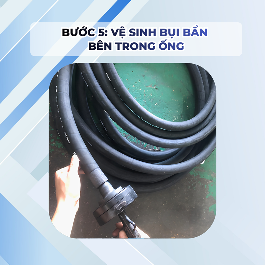 Bước 5_ Vệ sinh bụi bẩn bên trong ống
