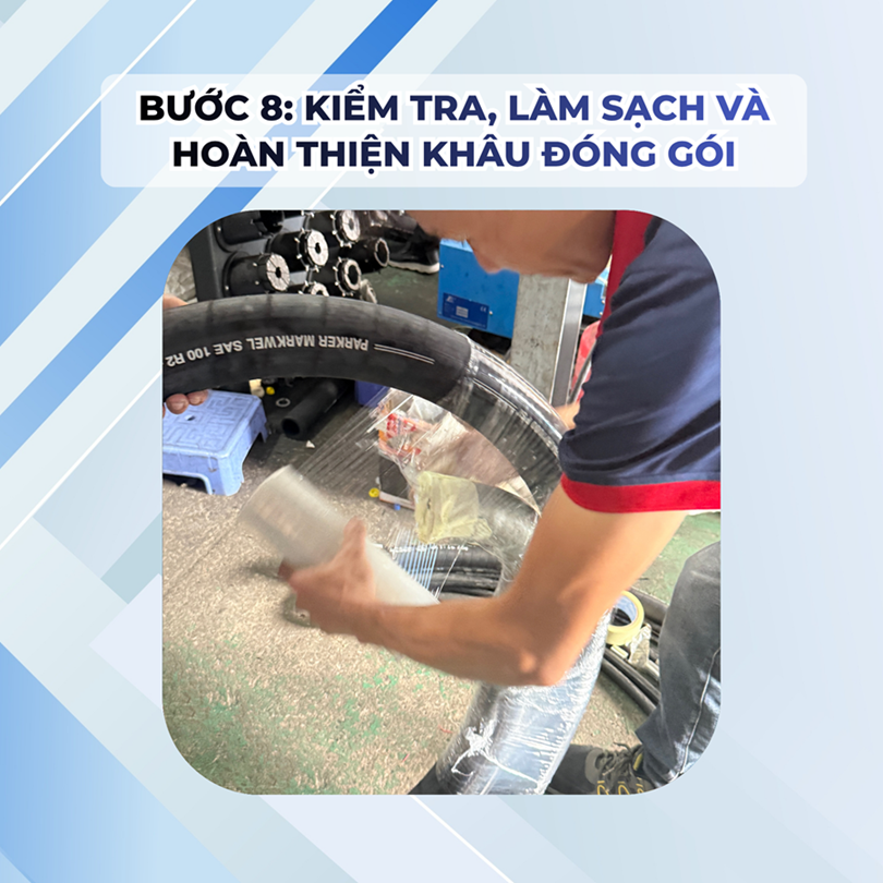 Bước 8_ Kiểm tra, làm sạch và hoàn thiện khâu đóng gói
