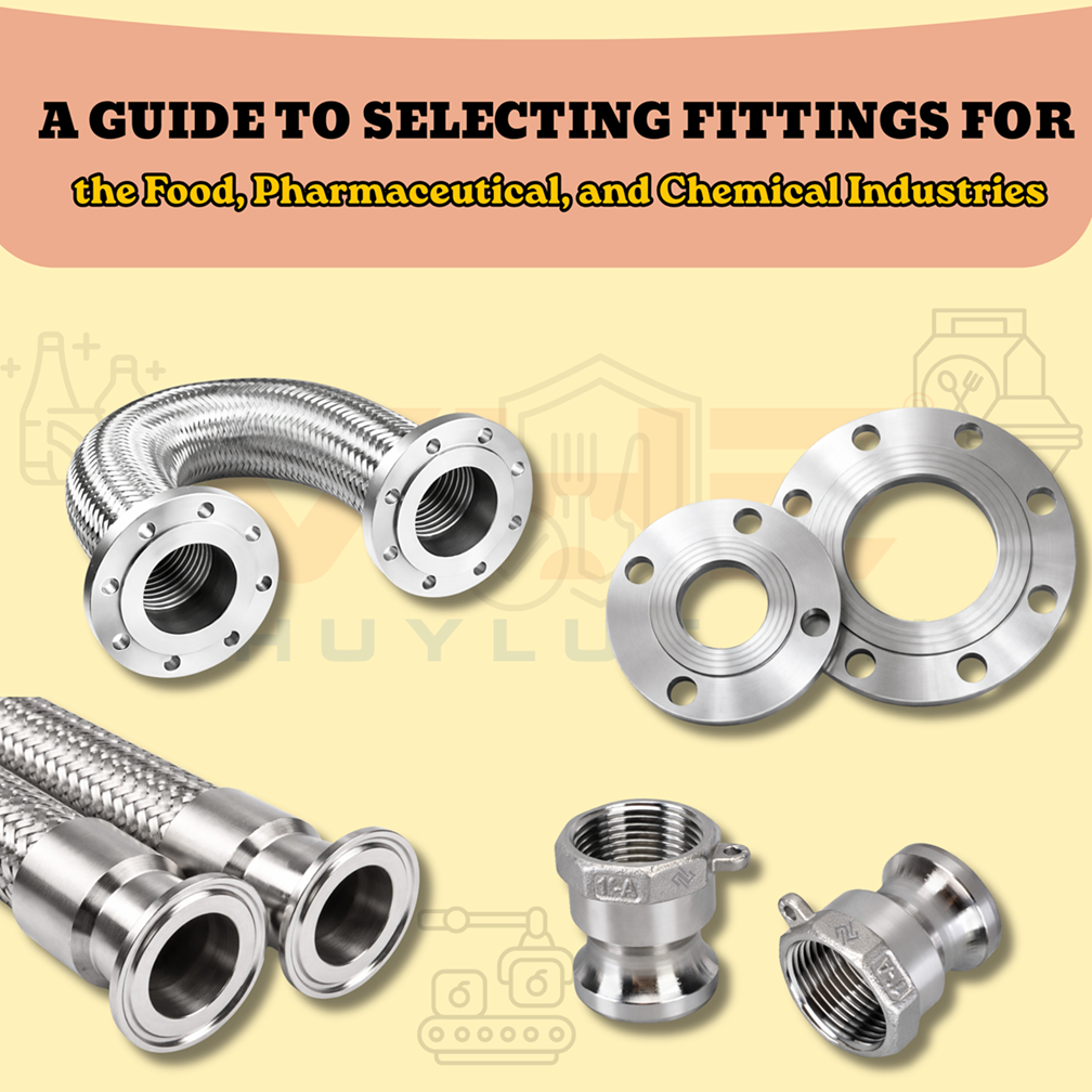 A Guide to Selecting Fittings for the Food, Pharmaceutical, and Chemical Industries